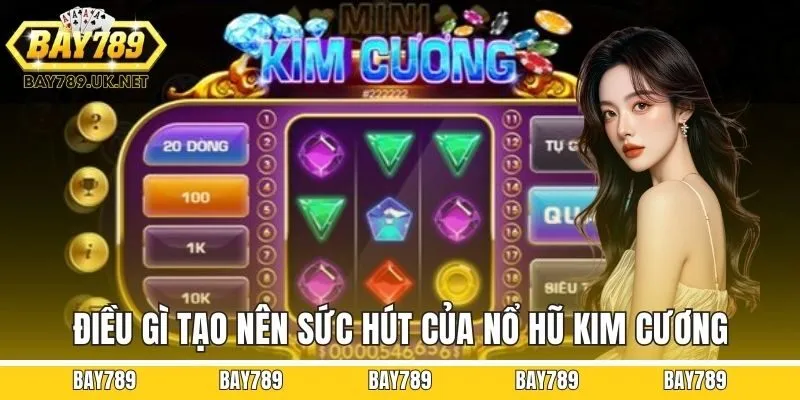 Điều gì tạo nên sức hút của nổ hũ kim cương?